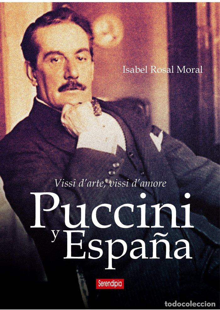 Livros: PUCCINI Y ESPA&Ntilde;A - ROSAL MORAL, ISABEL