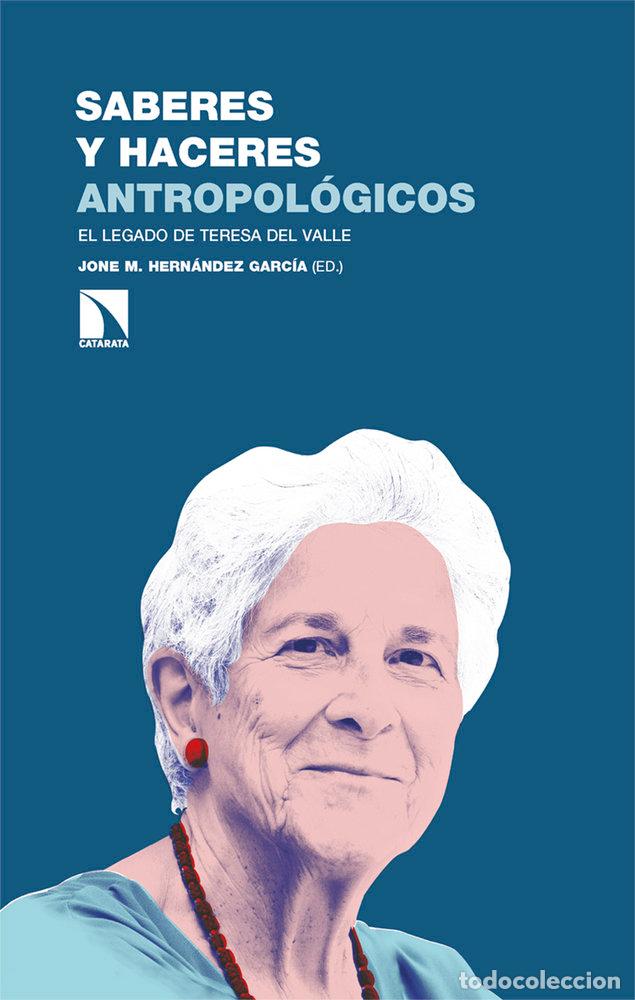 Livros: SABERES Y HACERES ANTROPOLOGICOS - HERNANDEZ GARCIA, JONE M