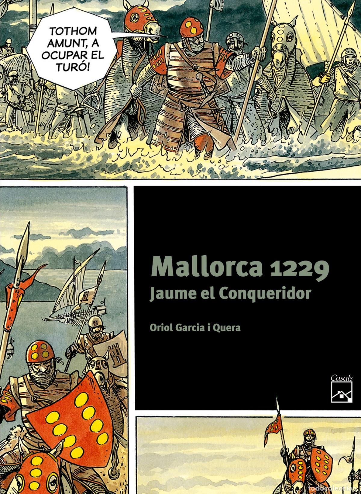 Livres: MALLORCA 1229.JAUME EL CONQUISTADOR - Garcia I Quera, Oriol