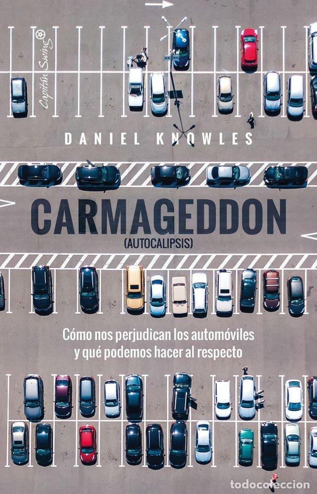 Libros: CARMAGEDDON AUTOCALIPSIS - KNOWLES, DANIEL
