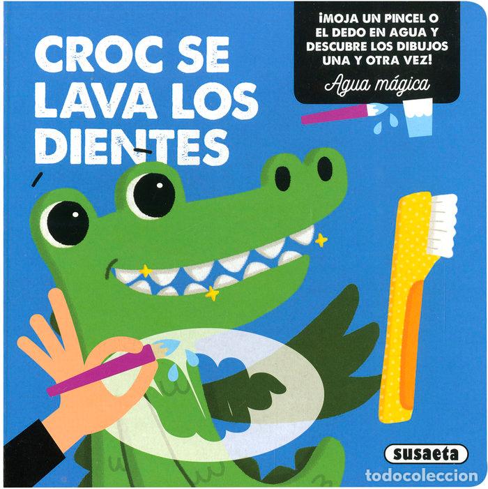 Libros: CROC SE LAVA LOS DIENTES - Susaeta, Equipo
