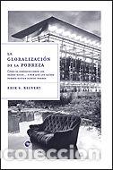 Libros: GLOBALIZACION DE LA POBREZA - REINERT, ERIK