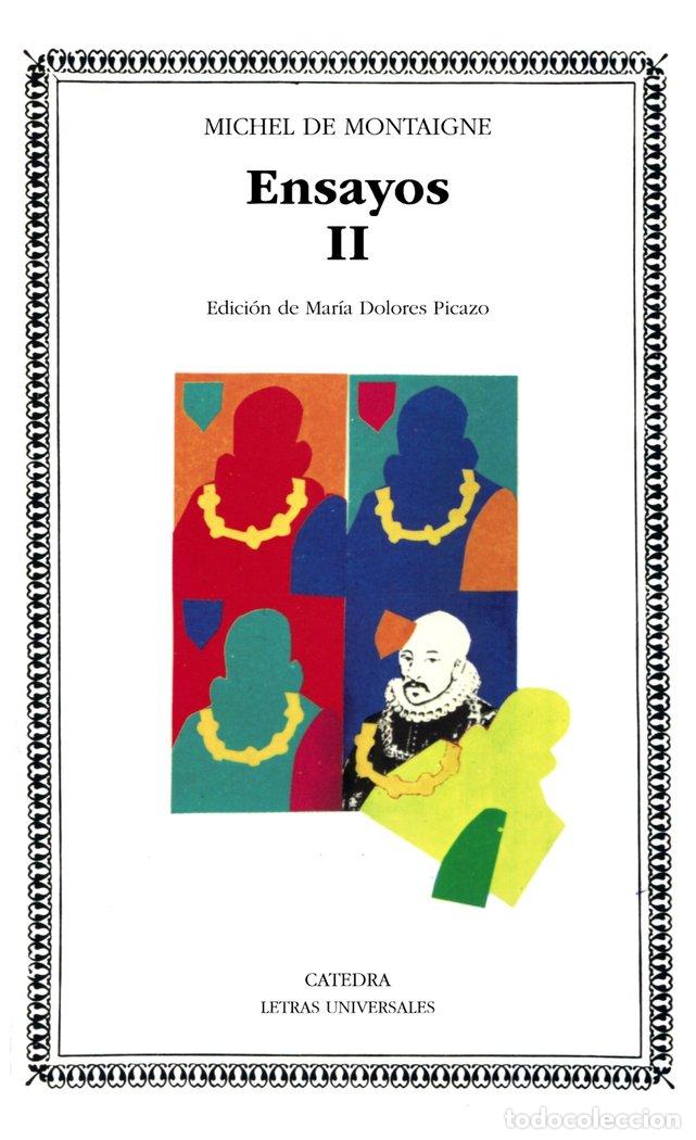 Libros: ENSAYOS II MONTAIGNE - MONTAIGNE, MICHAEL DE