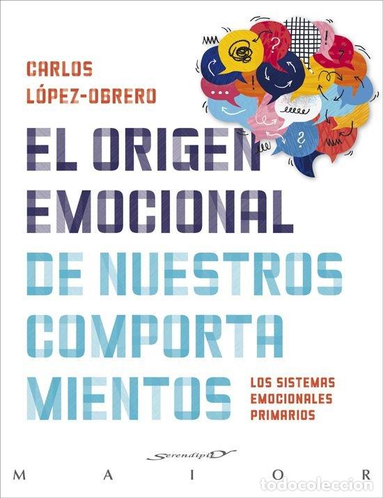 Livres: ORIGEN EMOCIONAL DE NUESTROS COMPORTAMIENTOS, EL - LOPEZ-OBRERO CARMONA, CARLOS