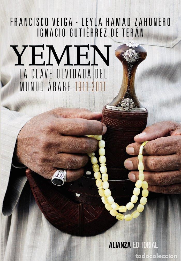 Libros: YEMEN. LA CLAVE OLVIDADA DEL MUNDO ARABE ENSAYO 5 - AA.VV.