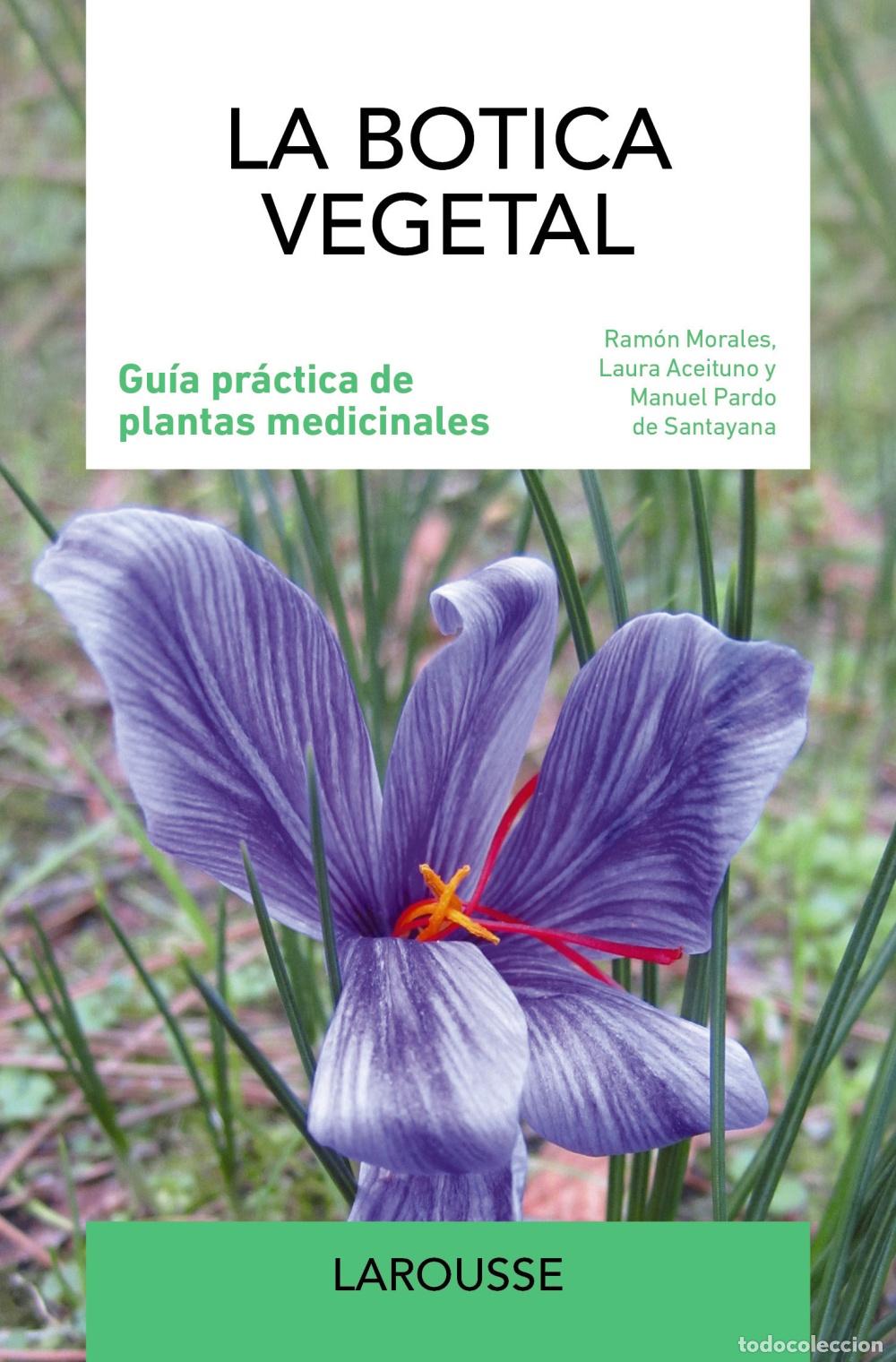 Libri: LA BOTICA VEGETAL - Morales, Ram&oacute;n