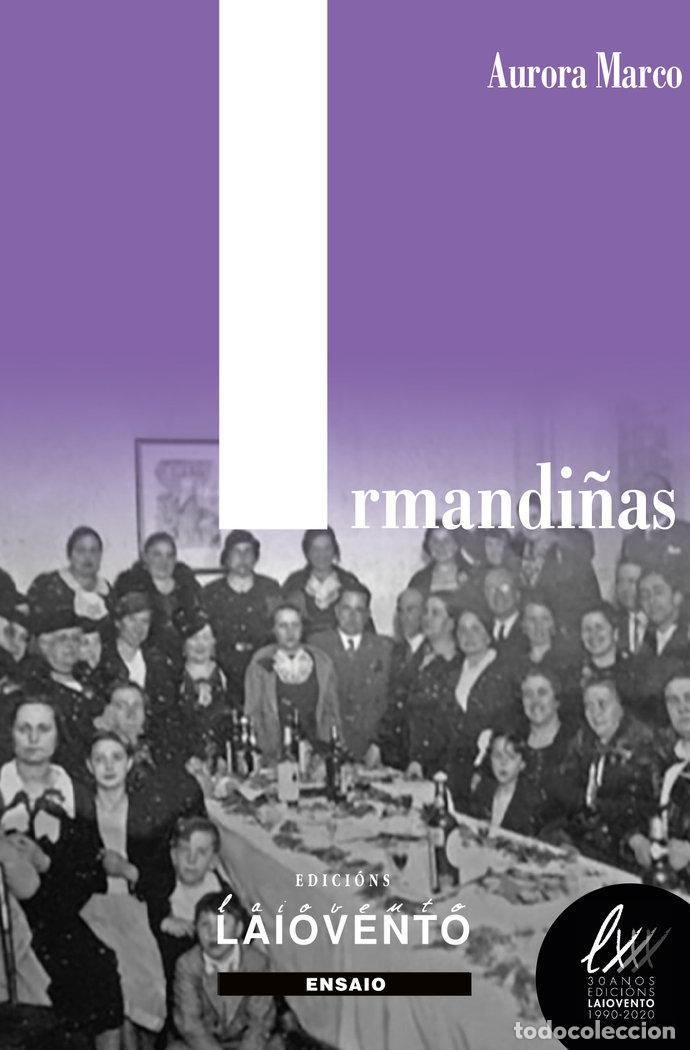 B&uuml;cher: IRMANDI&Ntilde;AS - MARCO LOPEZ, AURORA
