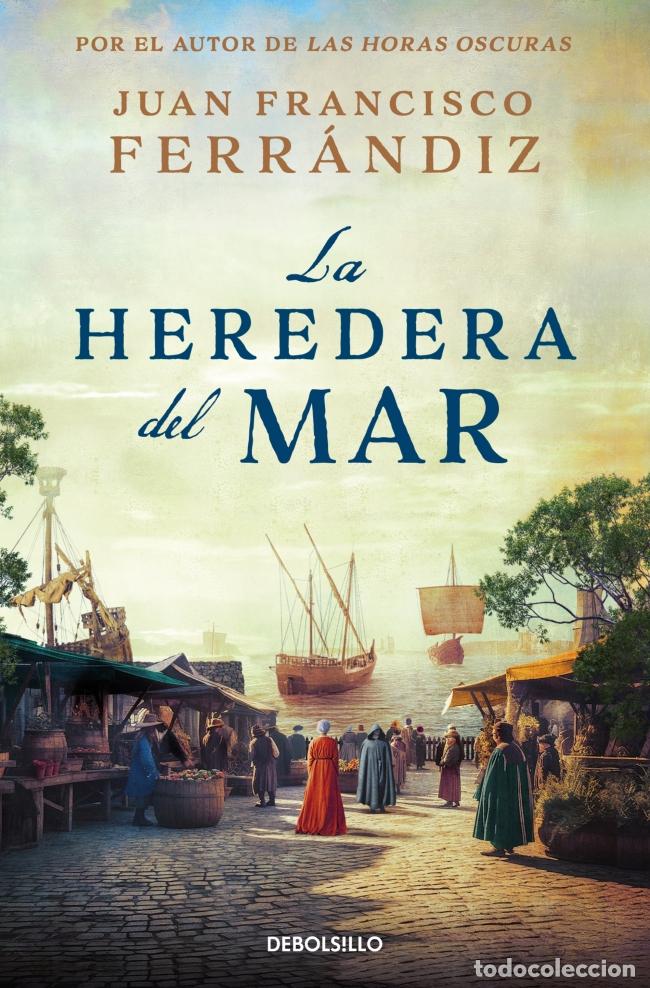 Libri: LA HEREDERA DEL MAR - Ferr&aacute;ndiz, Juan Francisco