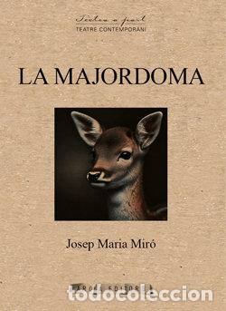 Libros: LA MAJORDOMA - MIRO COROMINA, JOSEP MARIA