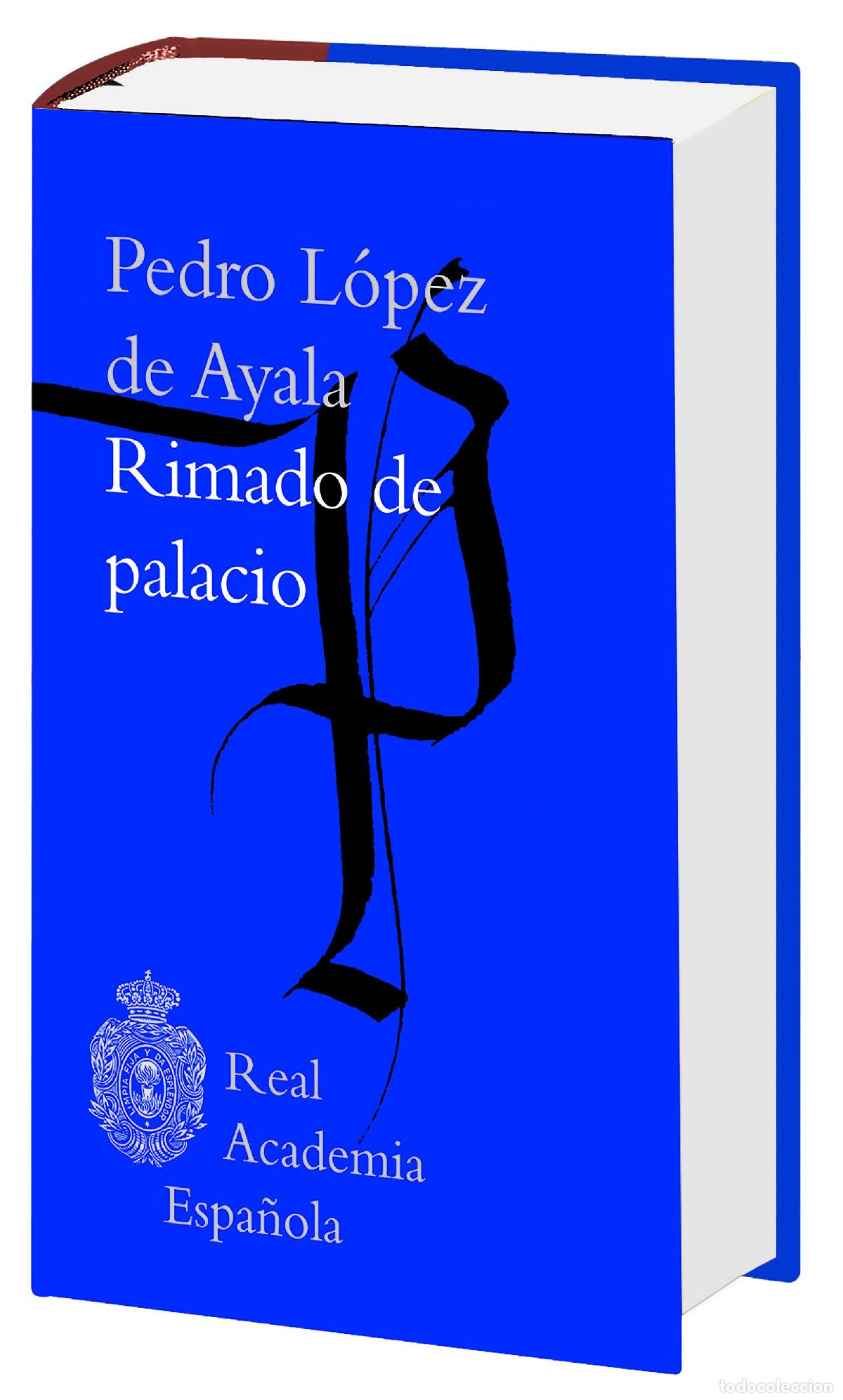 Libros: RIMADO DE PALACIO - L&oacute;pez de Ayala, Pedro
