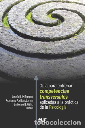 Livros: GUIA PARA ENTRENAR COMPETENCIAS TRANSVERSALES APLICADAS A LA - AA.VV.
