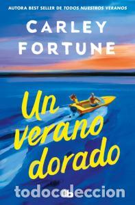 B&uuml;cher: Un verano dorado - Fortune, Carley