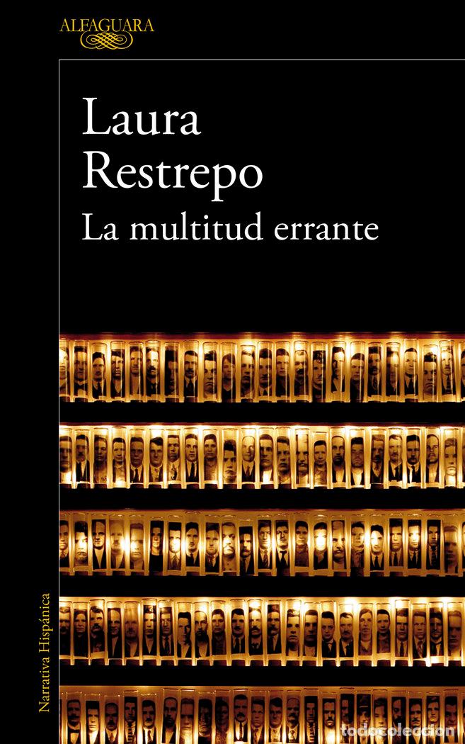 Livros: MULTITUD ERRANTE,LA - RESTREPO, LAURA