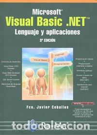 books: VISUAL BASIC NET LENGUAJE Y APLICACIONES +CD 3&ordf;ED - CEBALLOS, FCO.JAVIER