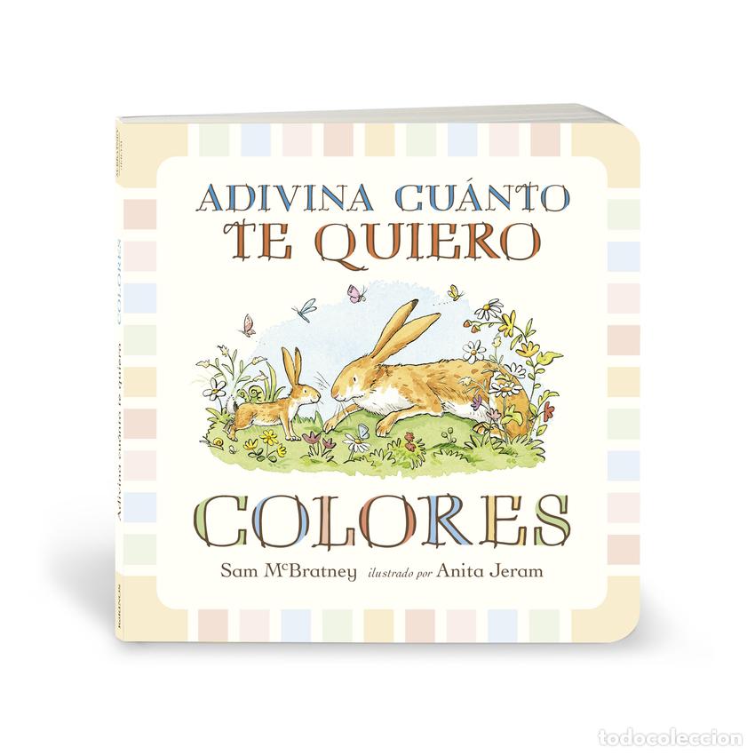 Livros: ADIVINA CU&Aacute;NTO TE QUIERO. COLORES - McBratney, Sam