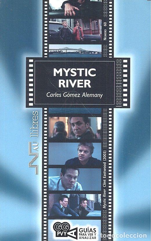 Libri: MYSTIC RIVER - GOMEZ ALEMANY, CARLES