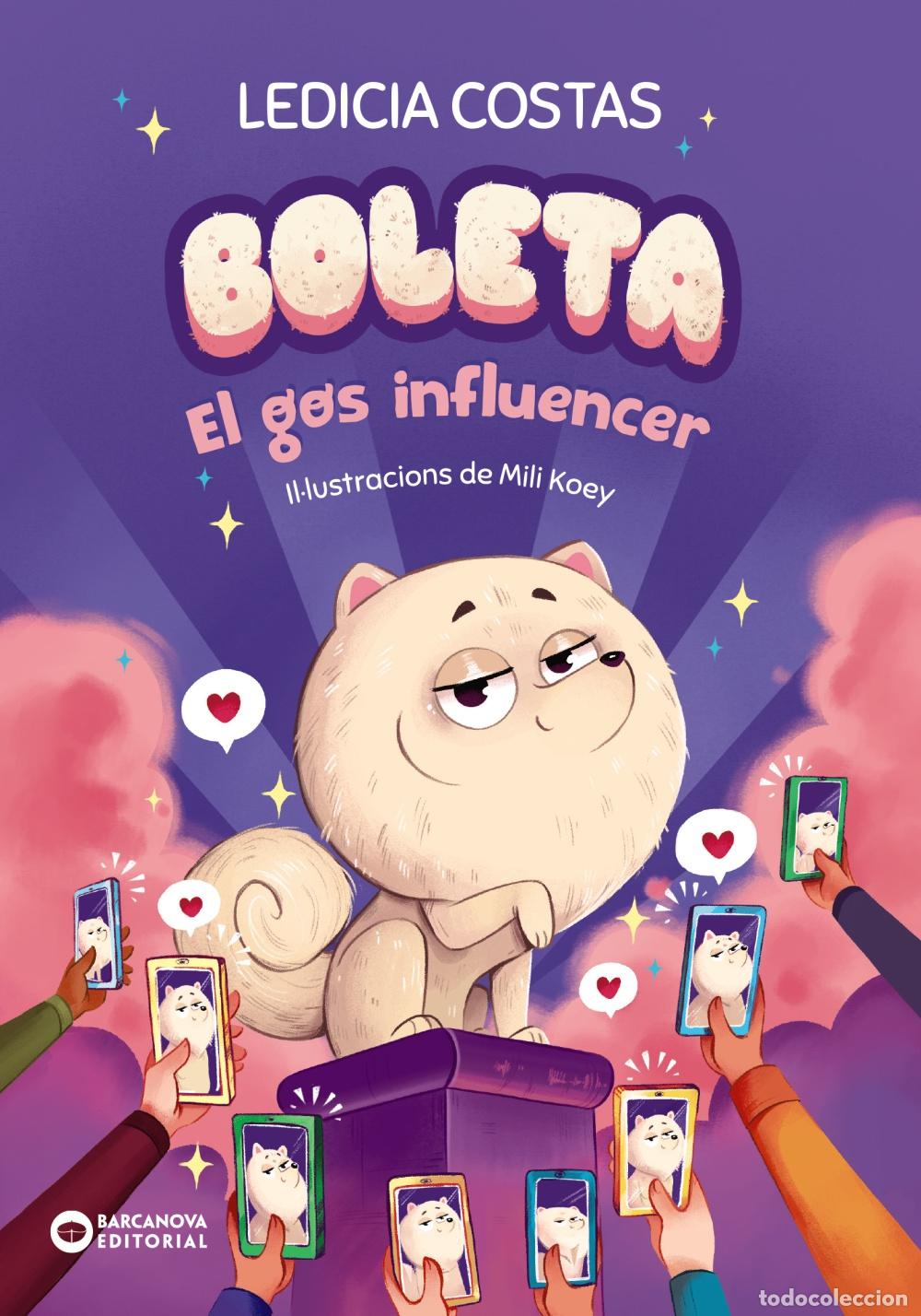 Libros: BOLETA. EL GOS INFLUENCER - Costas, Ledicia