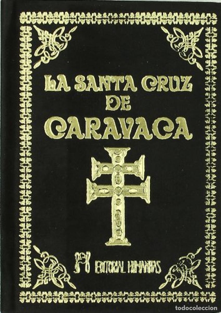 Libros: LA SANTA CRUZ DE CARAVACA - Religion y creencias