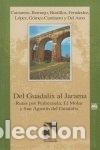 Livres: DEL GUADALIX AL JARAMA - BERMEJO, FDEZ, LOPEZ