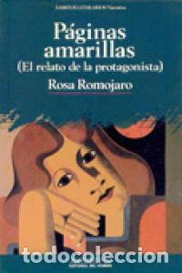 Libros: PAGINAS AMARILLAS - ROMOJARO, ROSA