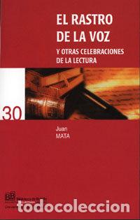 Livros: RASTRO DE LA VOZ Y OTRAS CELEBRACIONES DE LA LECTURA - MATA