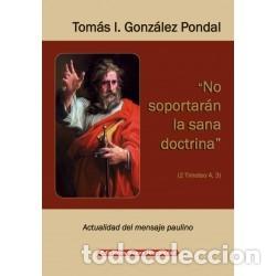 Libros: Tom&aacute;s I. Gonz&aacute;lez Pondal &mdash; &ldquo;No soportar&aacute;n la sana doctrina&rdquo; &mdash; Ediciones Nueva Hispanidad &mdash; LM