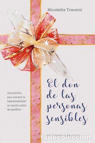 B&uuml;cher: DON DE LAS PERSONAS SENSIBLES,EL - TRAVAINI, NICOLETTA