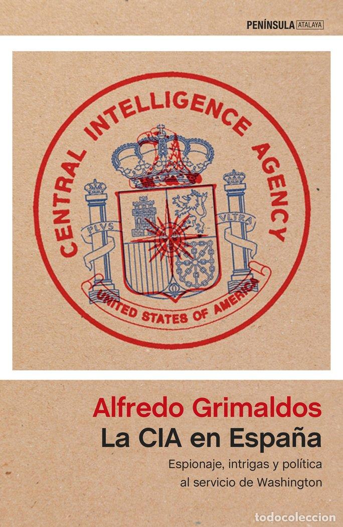Libros: CIA EN ESPA&Ntilde;A,LA - GRIMALDOS, ALFREDO