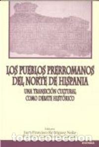 Libri: PUEBLOS PRERROMANOS DEL NORTE DE HISPANIA,LOS - .