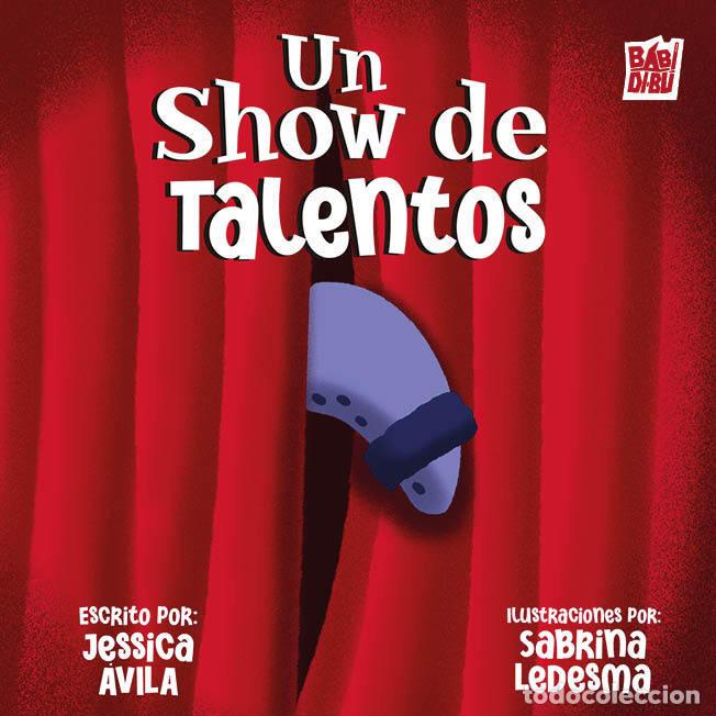 Libri: UN SHOW DE TALENTOS - AVILA, JESSICA