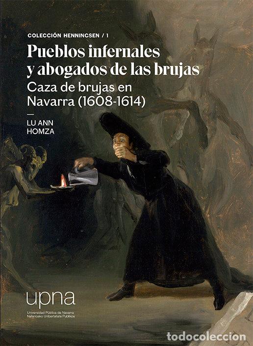 books: PUEBLOS INFERNALES Y ABOGADOS DE LAS BRUJAS. CAZA DE BRUJAS - HOMZA, LU ANN