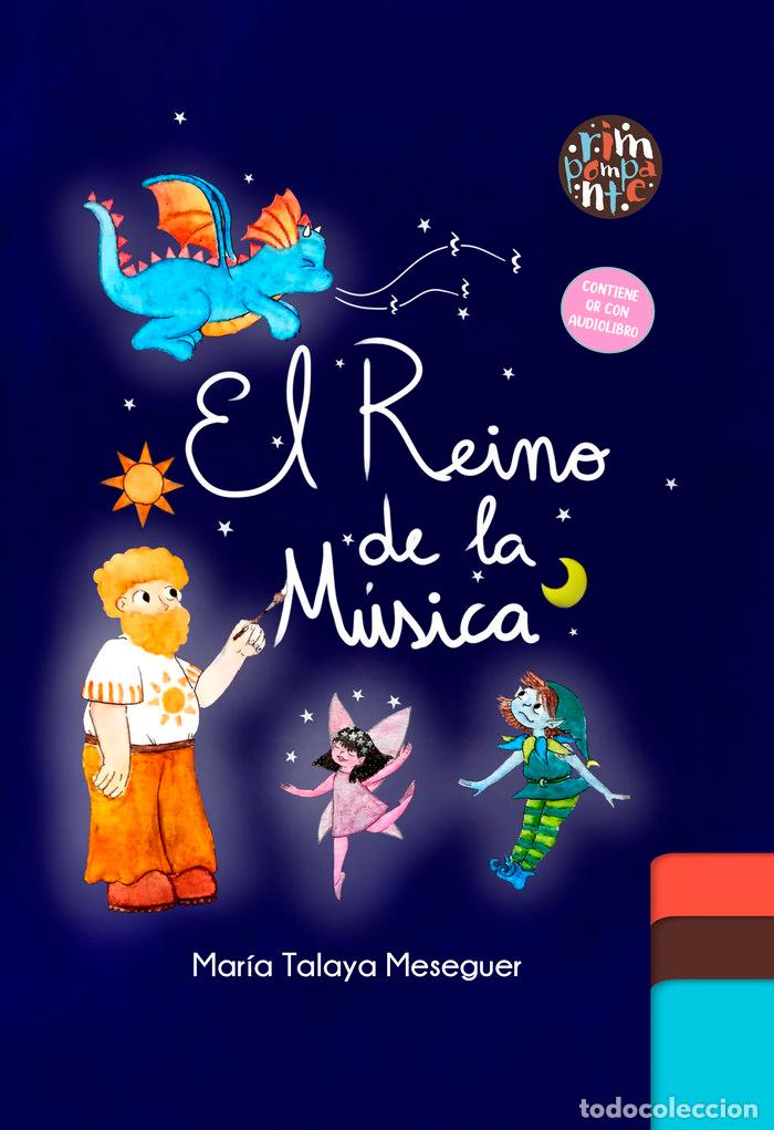 Libros: EL REINO DE LA MUSICA - TALAYA MESEGUER, MARIA