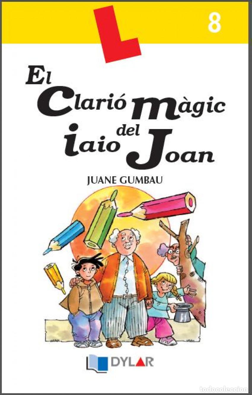 Livres: EL CLARI&Oacute; MAGIC DEL IAIO JOAN - Gumbau Gonz&aacute;lez, Juan Emilio