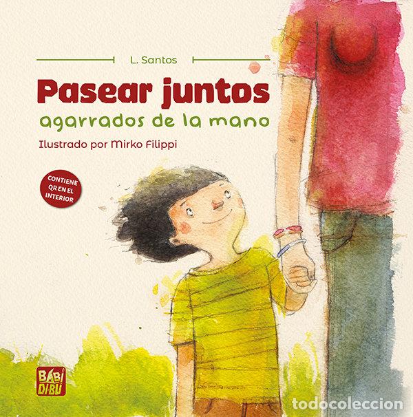 Libros: PASEAR JUNTOS AGARRADOS DE LA MANO - SANTOS, L