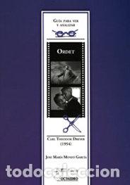 Libros: ORDET DE CARL THEODOR DREYER 1954 GUIA PARA VER Y ANALIZAR - MOZO GARCIA, JOSE MARIA