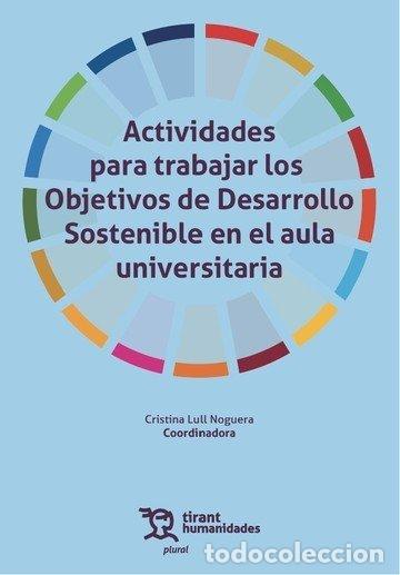 Libros: ACTIVIDADES PARA TRABAJAR LOS OBJETIVOS DE DESARROLLO SOSTEN - LULL NOGUERA, CRISTINA