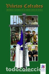 Libros: VI&Ntilde;ETAS COFRADES 2 HISTORIAS Y LEYENDAS SEMANA SANTA SEVILLA - DIAZ CANTELAR GARCIA JUNCO DAMIAN