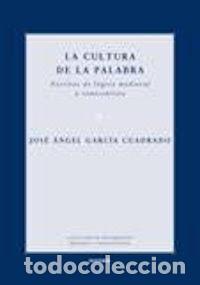 B&uuml;cher: CULTURA DE LA PALABRA,LA - GARCIA CUADRADO, JOSE ANGEL