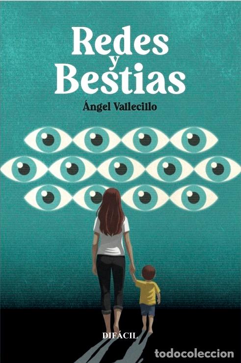 Libros: REDES Y BESTIAS - Vallecillo, Angel