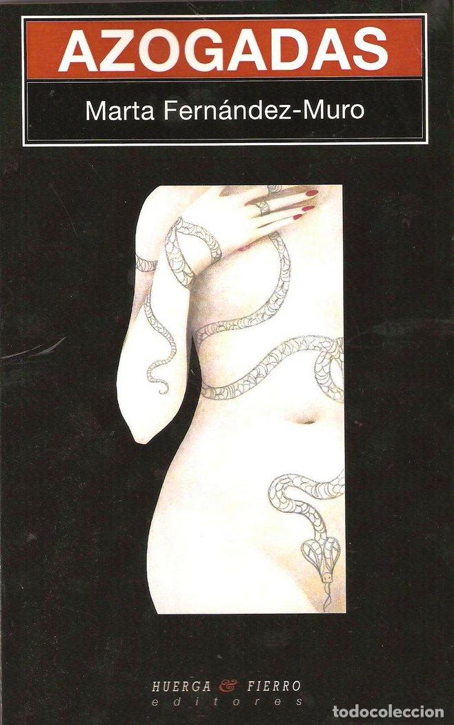 Libros: AZOGADAS - FERNANDEZ-MURO, MARTA