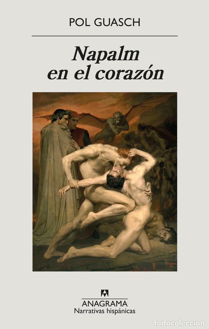 Libros: NAPALM EN EL CORAZON - GUASCH, POL