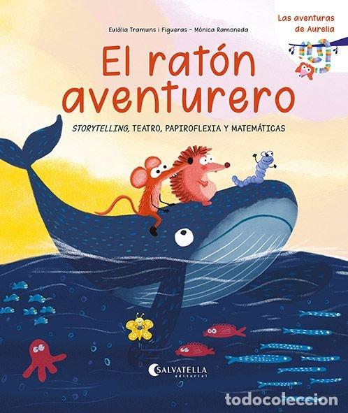 books: EL RATON AVENTURERO - TRAMUNS FIGUERAS, EUL&middot;LIA