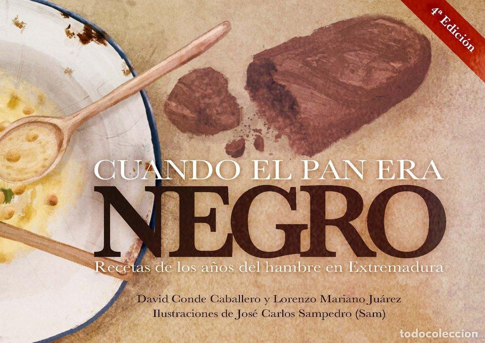 books: CUANDO EL PAN ERA NEGRO - CONDE CABALLERO, DAVID
