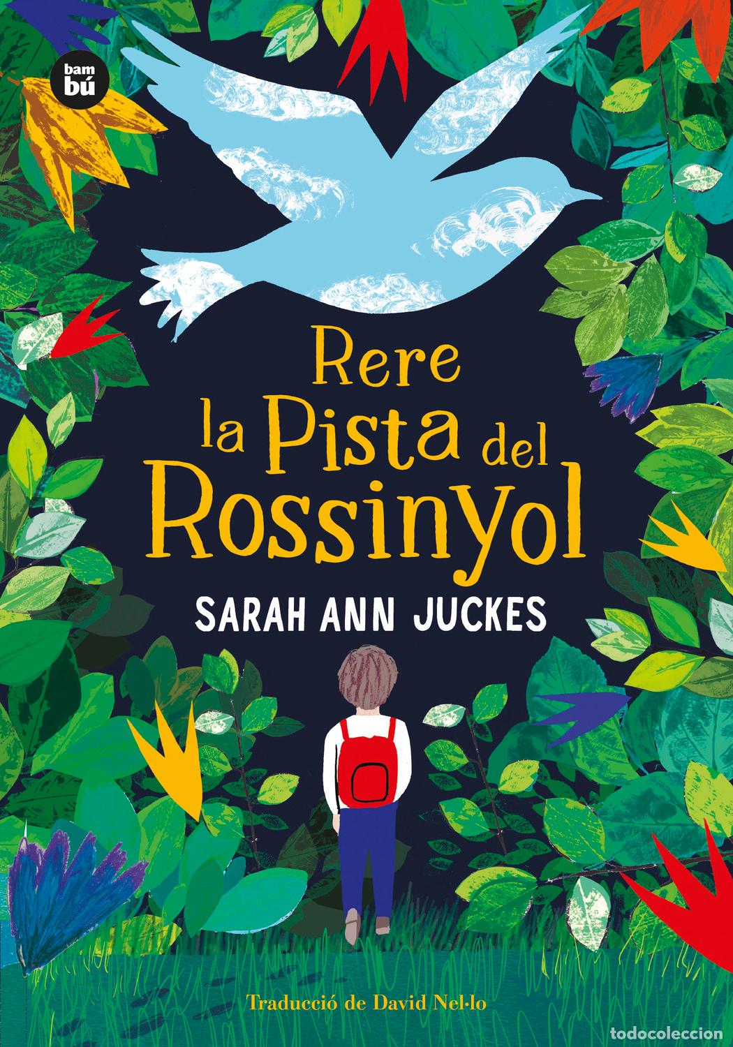 books: RERE LA PISTA DEL ROSSINYOL - Juckes, Sarah Ann