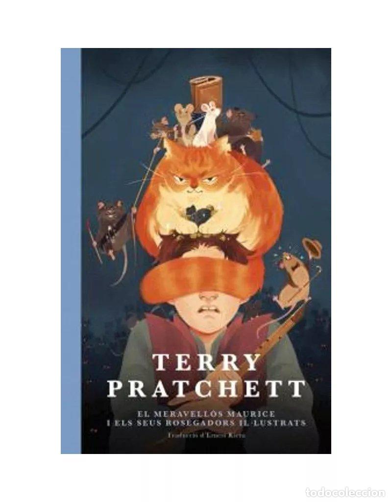 books: EL MERAVELL&Oacute;S MAURICE I ELS SEUS ROSEGADORS IL&middot;LUSTRATS - Pratchett, Terry