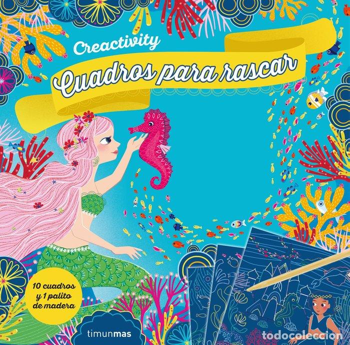 Libros: CREACTIVITY SIRENAS CUADROS PARA RASCAR - AA.VV