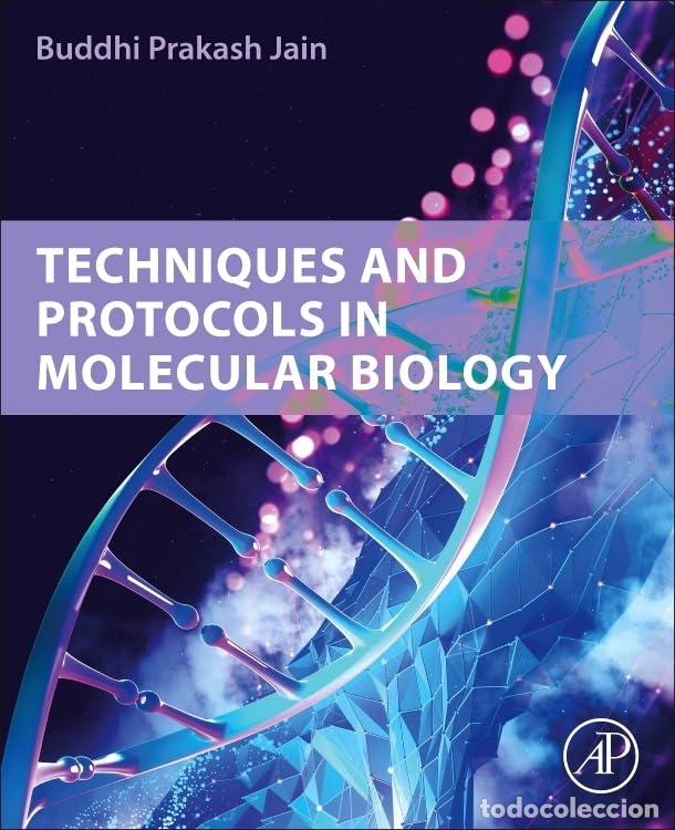 Libri: TECHNIQUES AND PROTOCOLS IN MOLECULAR BIOLOGY - Varios autores