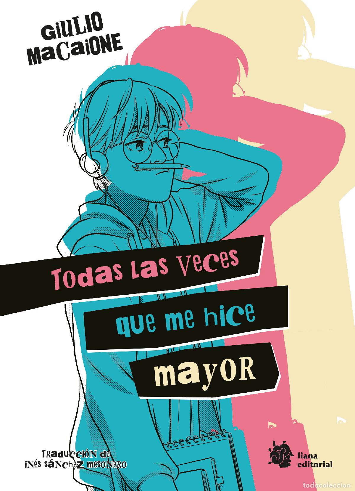 books: TODAS LAS VECES QUE ME HICE MAYOR - Giulio Macaione