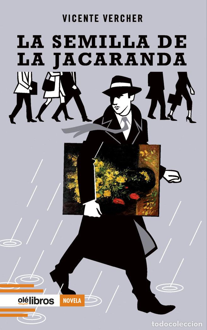 Libros: LA SEMILLA DE LA JACARANDA - VERCHER CASTELLO, VICENTE