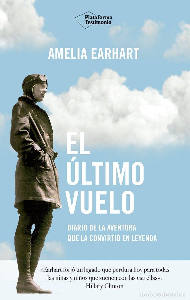 Livres: EL ULTIMO VUELO - EARHART, AMELIA